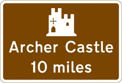 Historic castle tourist attraction 10 miles ahead — UK road sign