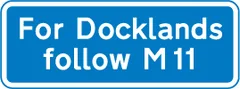 Route to be followed at a junction ahead on a motorway for destinations that are not otherwise shown on signs for that junction — UK road sign
