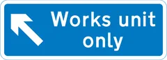 Entrance for works traffic only — UK road sign