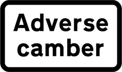 Adverse camber on a bend or roundabout — UK road sign