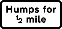 Road humps ahead for half a mile — UK road sign