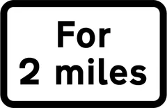 Hazard or prohibition extends for 2 miles — UK road sign