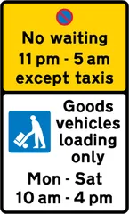 Prohibition on waiting by vehicles other than taxis during the period indicated (upper panel), and carriage way reserved for loading and unloading of goods vehicles during the period indicated — UK road sign