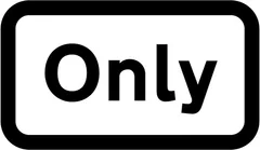 Explanatory plate for tramcar and bus and cycle only route signs — UK road sign